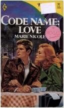 Cover of: Code name, love