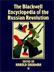 Cover of: The Blackwell encyclopedia of the Russian revolution by edited by Harold Shukman.