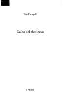 Cover of: L' alba del Medioevo