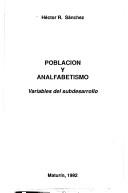 Cover of: Población y analfabetismo by Hector R. Sánchez, Hector R. Sánchez