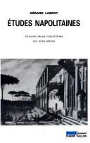 Cover of: Etudes napolitaines: villages, palais, collections : XVIe-XVIIIe siècles