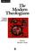Cover of: The Modern Theologians