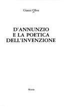 Cover of: D'Annunzio e la poetica dell'invenzione