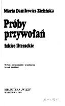 Cover of: Próby przywołań by Maria Danilewicz Zielińska