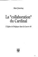 La "collaboration" du cardinal by Alain Dantoing