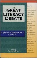 Cover of: The great literacy debate: English in contemporary Australia