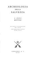 Cover of: Archeologia della salvezza by Angelo Bottini