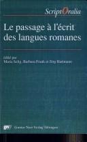 Cover of: Le Passage à l'écrit des langues romanes by édité par Maria Selig, Barbara Frank et Jörg Hartmann.