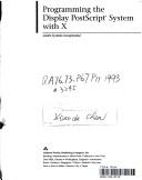 Programming the Display PostScript System with X by Adobe Systems Inc.