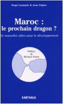 Cover of: Maroc, le prochain dragon?: de nouvelles idées pour le développement