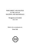 Cover of: Parliament and politics in the age of Baldwin and MacDonald by Headlam, Cuthbert Morley Sir