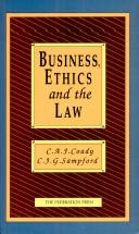 Cover of: Business, ethics, and the law by editors, C.A.J. Coady & C.J.G. Sampford.