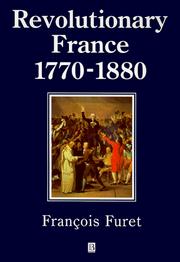 Cover of: Revolutionary France, 1770-1880 (History of France)