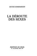 Cover of: La déroute des sexes