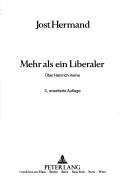 Cover of: Mehr als ein Liberaler: über Heinrich Heine