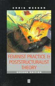 Cover of: Feminist practice and poststructuralist theory by Chris Weedon
