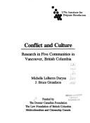 Cover of: Conflict and culture: research in five communities in Vancouver, British Columbia