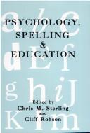Cover of: Psychology, spelling and education