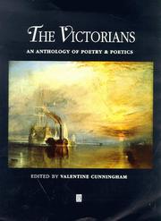 Cover of: The Victorians: an anthology of poetry & poetics