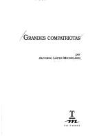 Cover of: Grandes compatriotas