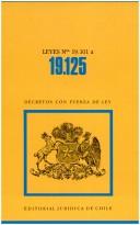 Cover of: Leyes nos. 19.101 a 19.125: decretos con fuerza de ley.