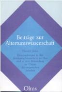 Untersuchungen zu den Athetesen Aristarchs in der Ilias und zu ihrer Behandlung im Corpus der exegetischen Scholien by Dietrich Lührs