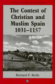Cover of: The Contest of Christian and Muslim Spain by Bernard F. Reilly