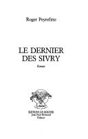 Cover of: Le dernier des Sivry: roman