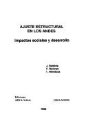 Cover of: Ajuste estructural en los Andes: impactos sociales y desarrollo