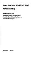 Cover of: Aktenkundig by Hans Joachim Schädlich (Hg.) ; mit Beiträgen von Wolf Biermann ... [et al.].