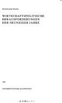 Cover of: Wirtschaftspolitische Herausforderungen der neunziger Jahre