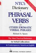 Cover of: NTC's dictionary of phrasal verbs and other idiomatic verbal phrases