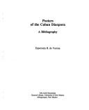 Posters of the Cuban diaspora by Esperanza Bravo de Varona