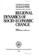 Cover of: Regional dynamics of socio-economic change