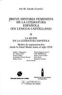 Breve historia feminista de la literatura española (en la lengua castellana) by Iris M. Zavala, Myriam Díaz-Diocaretz