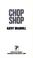 Cover of: Chop shop