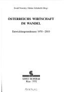 Cover of: Österreichs Wirtschaft im Wandel by Ewald Nowotny, Helene Schuberth (Hrsg.).