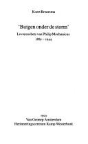 Cover of: Buigen onder de storm: levensschets van Philip Mechanicus 1889-1944