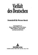 Cover of: Vielfalt des Deutschen: Festschrift für Werner Besch