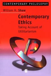 Cover of: Contemporary Ethics: Taking Account of Utilitarianism (Contemporary Philosophy)