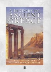 Cover of: A History of Ancient Greece by Claude Orrieux, Pauline Schmitt Pantel, Pauline Schmitt Pantel