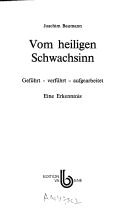 Vom heiligen Schwachsinn by Joachim Baumann