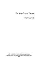 Cover of: The new Central Europe by Stephen Borsody