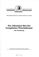 Cover of: Das Abkommen über den europäischen Wirtschaftsraum by Herausgeber, Roger Zäch, Daniel Thürer, Rolf H. Weber.