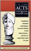 Cover of: Class acts: classical monologues for contemporary women