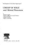 Cover of: Creep of soils and related phenomena