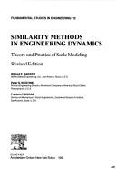 Cover of: Similarity methods in engineering dynamics | W. E. Baker