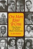 Cover of: One more river to cross by James Haskins