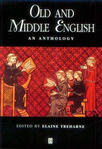 Old and Middle English by edited by Elaine Treharne.
