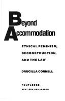 Cover of: Beyond accommodation by Drucilla Cornell